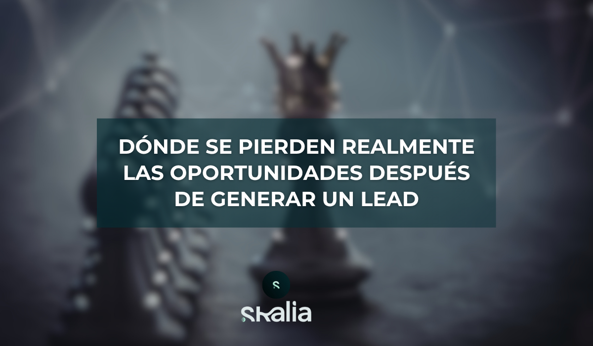 Dónde se pierden realmente las oportunidades después de generar un lead